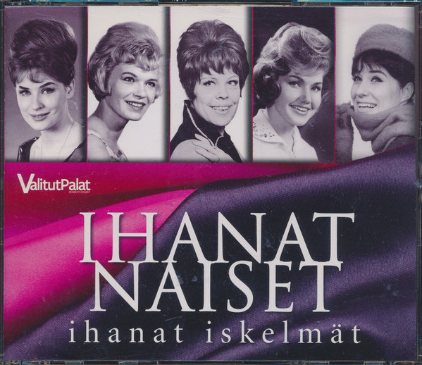 Album herunterladen Various - Ihanat Naiset Ihanat Iskelmät