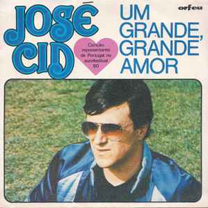 José Cid - Um Grande, Grande Amor