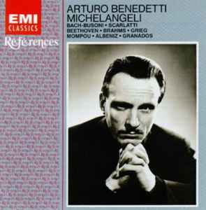 Arturo Benedetti Michelangeli - The Early Recordings | Releases