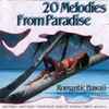 The Studio Sound Orchestra - 20 Melodies From Paradise: Romantic Hawaii