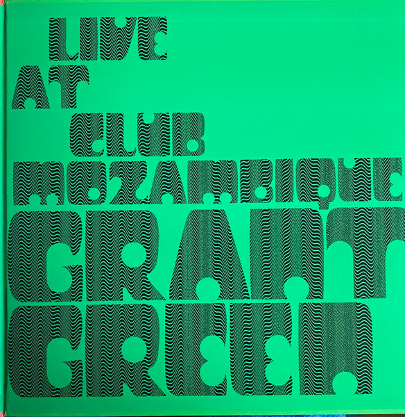 Grant Green - Live at Club Mozambique (Indie Exclusive 2xLP Green Vinyl)