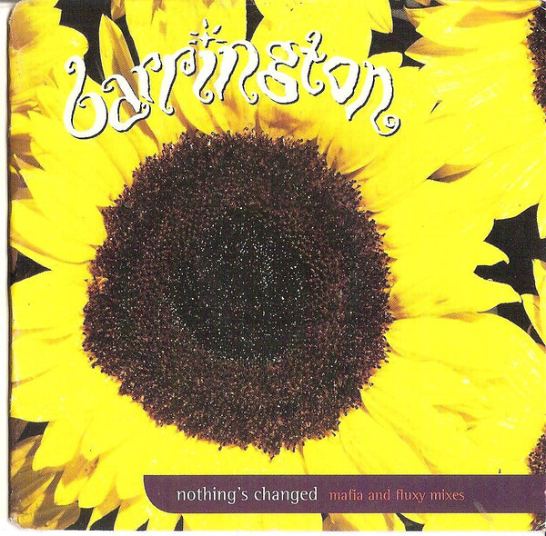 baixar álbum Barrington - Nothings Changed Mafia And Fluxy Mixes