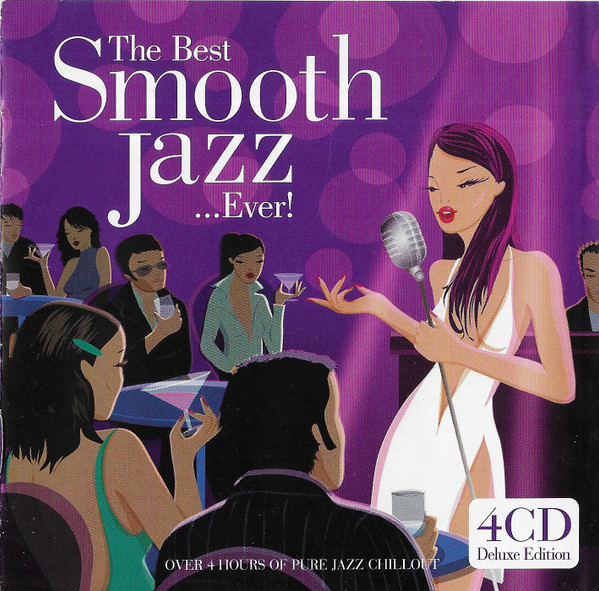 The Best Smooth JazzEver! (2004, CD) - Discogs