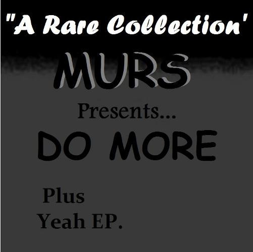 baixar álbum Murs - MURS Presents Do More Plus Yeah EP