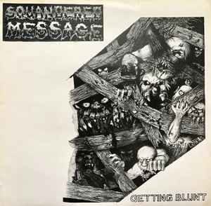 Squandered Message - Getting Blunt album cover