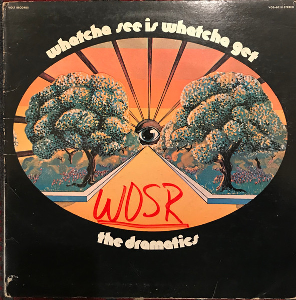 The Dramatics - Whatcha See Is Whatcha Get | Releases | Discogs