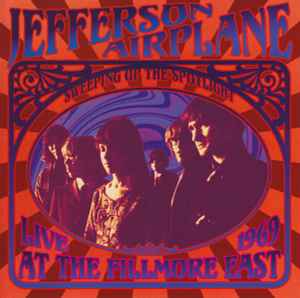 Jefferson Airplane - Sweeping Up The Spotlight - Live At The Fillmore East 1969 album cover