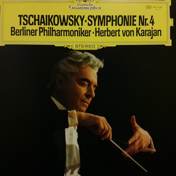 last ned album Tschaikowsky Berliner Philharmoniker Herbert von Karajan - Symphonie Nr4