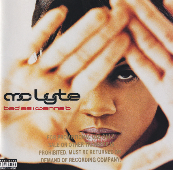 MC Lyte - Bad As I Wanna B | Releases | Discogs
