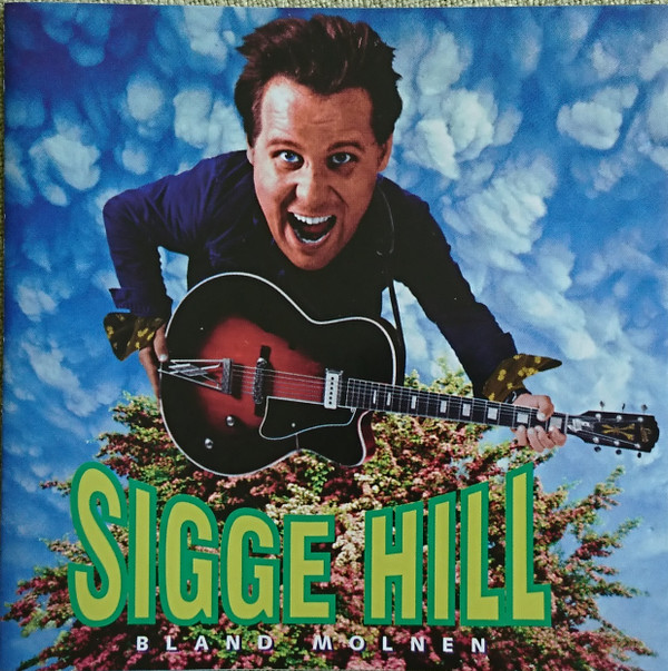 last ned album Sigge Hill - Bland Molnen