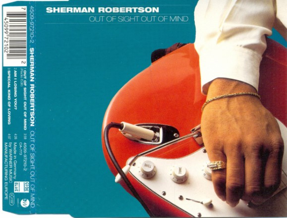 last ned album Sherman Robertson - Out Of Sight Out Of Mind