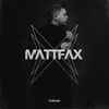 Matt Fax - X