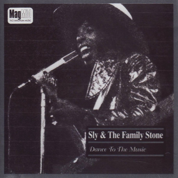 Sly & The Family Stone – Dance To The Music (1991, Vinyl) - Discogs