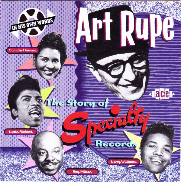 Art Rupe – In His Own Words: Art Rupe – The Story Of Specialty Records (CD)