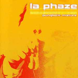 La Phaze - Punglistic Mixture album cover