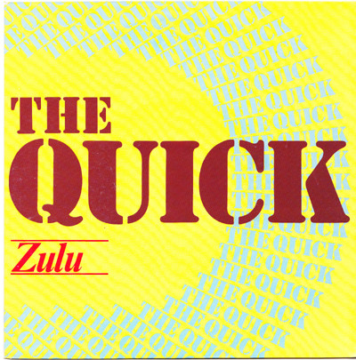 The Quick – Zulu (1981, Vinyl) - Discogs