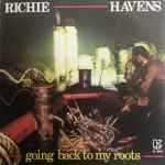 Richie Havens – Going Back To My Roots (1980, Vinyl) - Discogs