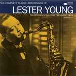 Cover of The Complete Aladdin Recordings Of Lester Young, , File