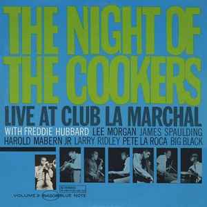 Freddie Hubbard – The Night Of The Cookers - Live At Club La 