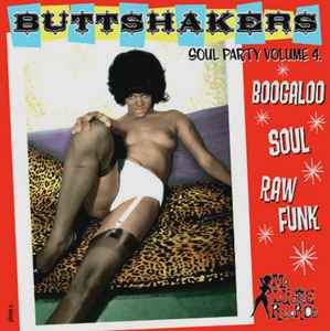 Buttshakers Soul Party Volume 4 - Various