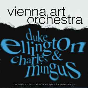 Original charts, Duke Ellington & Charles Mingus (The) : Hobo ho / Vienna Art Orchestra, ens. voc. & instr. Mathias Ruegg, dir. | Vienna Art Orchestra. Interprète