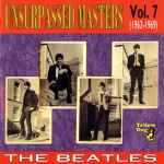 The Beatles – Unsurpassed Masters Vol. 7 (1962-1969) (2000, CD