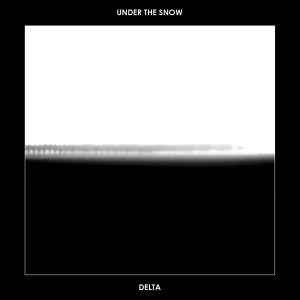 Delta - Under The Snow
