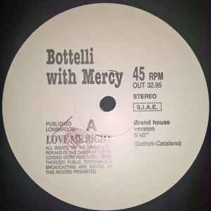 Bottelli With Mercy - Love Me Right album cover