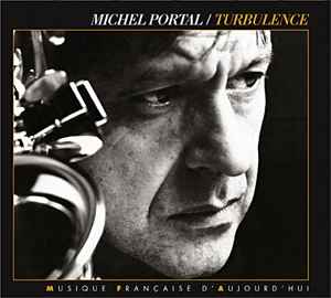 Turbulence - Michel Portal