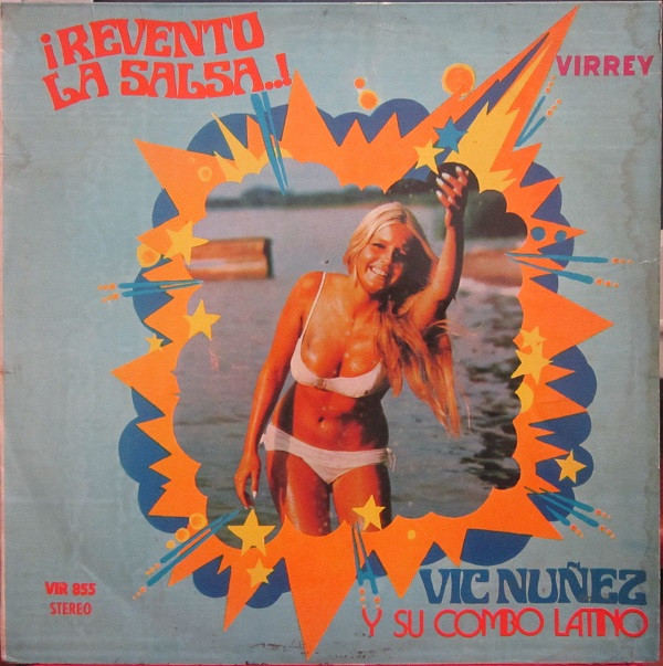 ladda ner album Vic Nuñez Y Combo Latino - Revento La Salsa
