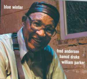 Fred Anderson - Blue Winter