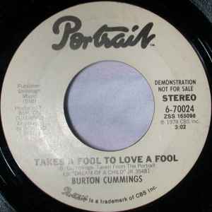 Burton Cummings Takes A Fool To Love A Fool 1978 Vinyl Discogs