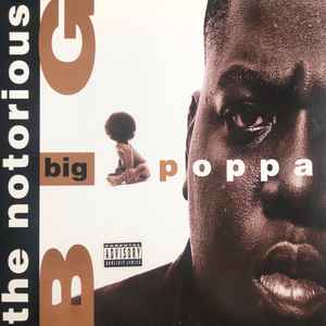 Big Poppa - The Notorious BIG