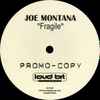 Joe Montana - Fragile