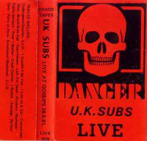 UK Subs - Live At Gossips 28-9-81 album cover