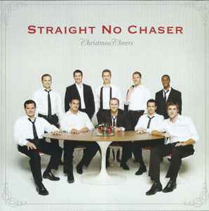 Straight No Chaser (3) - Christmas Cheers album cover