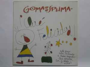 Gomaespuma - ¡Que Felicidad! album cover