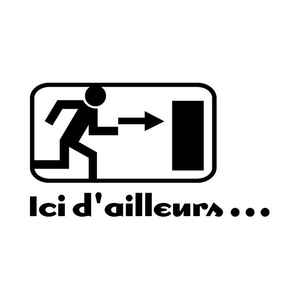 Ici D'Ailleurs on Discogs