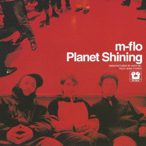 m-flo – Planet Shining (2000, Vinyl) - Discogs