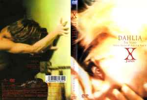 X JAPAN – Dahlia The Video Visual Shock#5 Part 1 & Part 2 (2002