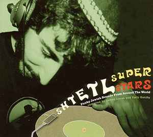 Various - Shtetl Superstars - Funky Jewish Sounds From Around The World
