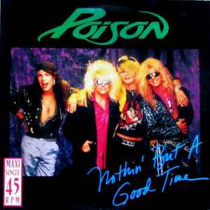 Poison (3) - Nothin' But A Good Time album cover