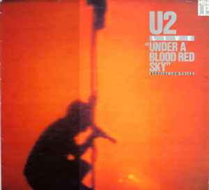 U2 - Live "Under A Blood Red Sky" album cover