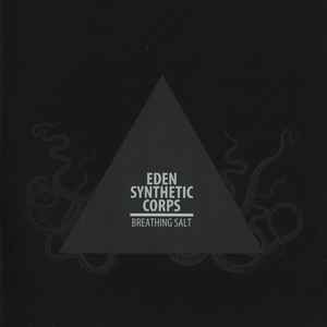 Eden Synthetic Corps - Breathing Salt album cover