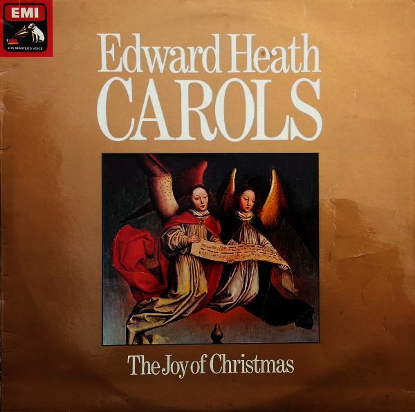 baixar álbum Edward Heath, Geoffrey Mitchell Choir, English Chamber Orchestra - Carols The Joy Of Christmas