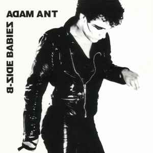 Adam Ant - B-Side Babies