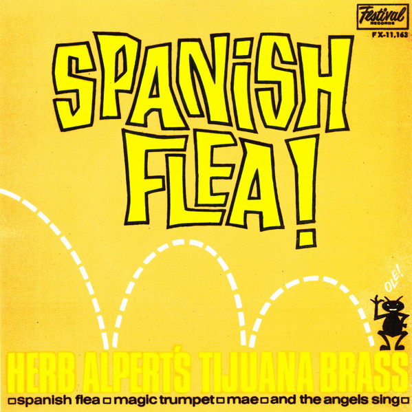 Herb Alpert's Tijuana Brass – Spanish Flea! (1966, Vinyl) - Discogs