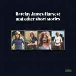 Barclay James Harvest And Other Short Stories (2024, Gatefold 