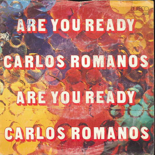 ladda ner album Carlos Romanos - Are You Ready