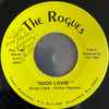 The Rogues (40) - Good Lovin’ / Set Me Free